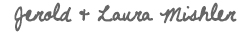 Jerold & Laura Mishler